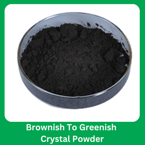 Brownish To Greenish Crystal Powder